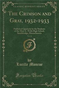 The Crimson and Gray, 1932-1933, Vol. 16