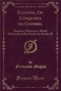 Elvenda, Ou Conquista de Coimbra