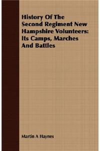 History Of The Second Regiment New Hampshire Volunteers
