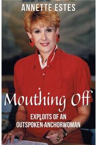 Mouthing Off