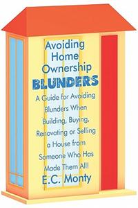 Avoiding Home Ownership Blunders