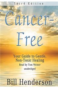 Cancer-Free - 3rd Ed.