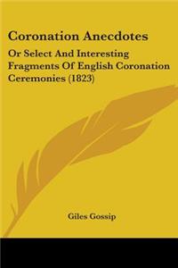 Coronation Anecdotes