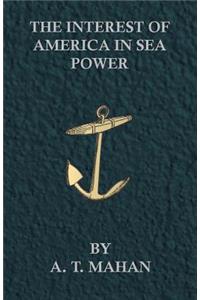 Interest of America in Sea Power