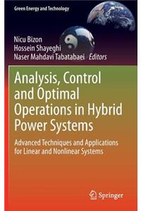 Analysis, Control and Optimal Operations in Hybrid Power Systems