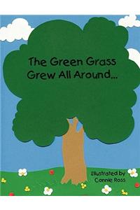 Green Grass Grew All Around