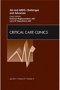 Ali and Ards: Challenges and Advances, an Issue of Critical Care Clinics