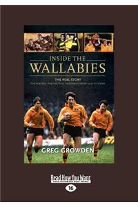 Inside the Wallabies: The Real Story, the Players, the Politics and the Games from 198 to Today: The Real Story, the Players, the Politics a