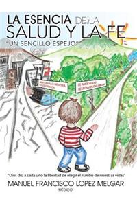La Esencia de La Salud y La Fe
