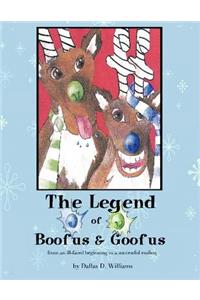 Legend of Boofus & Goofus