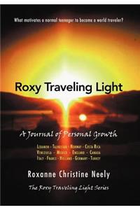 Roxy Traveling Light: A Journal of Personal Growth