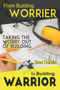 From Building WORRIER to Building WARRIOR