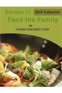 Recipes to Feed the Family