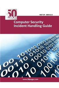 Computer Security Incident Handling Guide