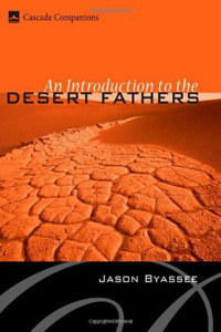 Introduction to the Desert Fathers