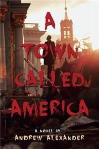 Town Called America