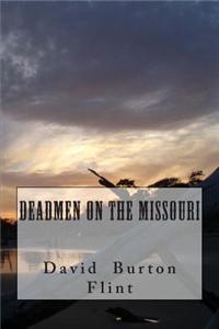 Deadmen on the Missouri