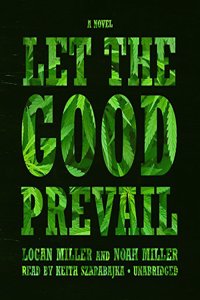 Let the Good Prevail Lib/E