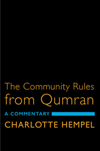 The Community Rules from Qumran