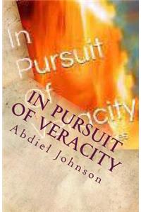 In Pursuit Of Veracity