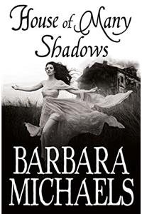 House of Many Shadows
