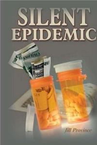 Silent Epidemic