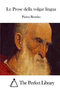 Le Prose della volgar lingua