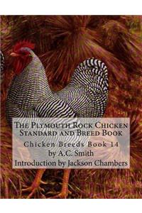 Plymouth Rock Chicken Standard and Breed Book