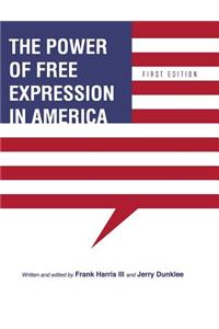 The Power of Free Expression in America