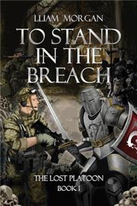 To Stand in the Breach