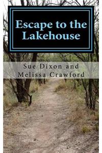 Escape to the Lakehouse