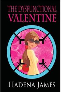Dysfunctional Valentine