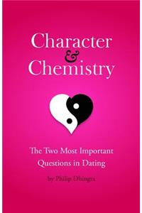 Character & Chemistry