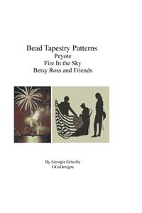 Bead Tapestry Patterns Peyote Fire In the Sky Betsy Ross and Friends