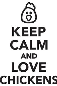Keep Calm Love Chickens Workbook of Affirmations Keep Calm Love Chickens Workbook of Affirmations