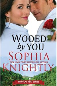 Wooed by You