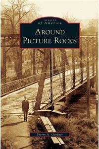 Around Picture Rocks