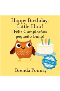 Happy Birthday Little Hoo / ¡Feliz Cumpleaños pequeño Buho!