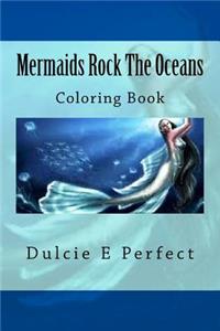 Mermaids Rock The Oceans