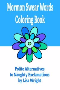 Mormon Swear Words Coloring Book