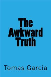Awkward Truth