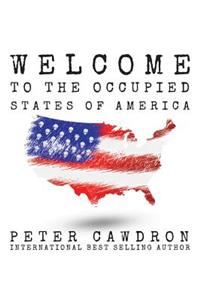Welcome to the Occupied States of America