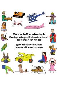 Deutsch-Mazedonisch Zweisprachiges Bilderwörterbuch der Farben für Kinder