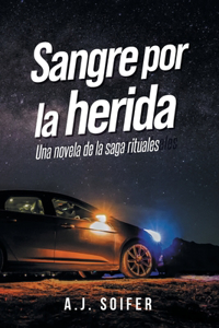 Sangre por la herida