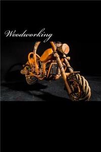 Woodworking (Journal / Notebook)