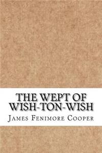 The Wept of Wish-Ton-Wish