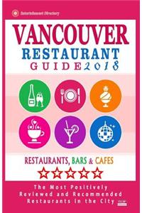 Vancouver Restaurant Guide 2018