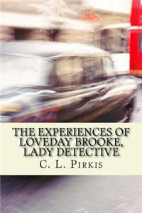 The Experiences of Loveday Brooke, Lady Detective