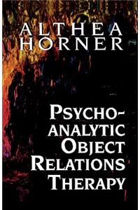 Psychoanalytic Object Relations Therapy