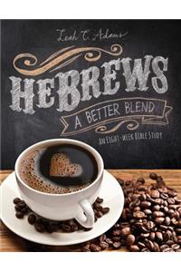 Hebrews a Better Blend